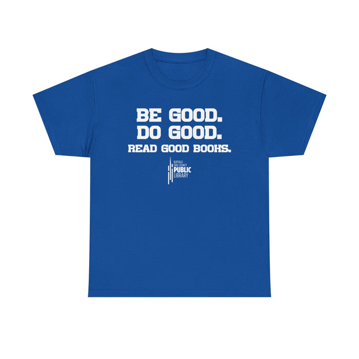 Read Good Books Unisex T-Shirt